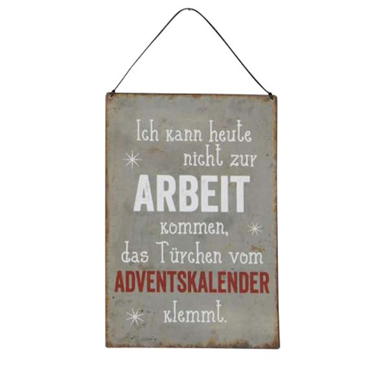 Lustiges Metall-Schild Weihnachtsspruch: Arbeit, 20x30cm