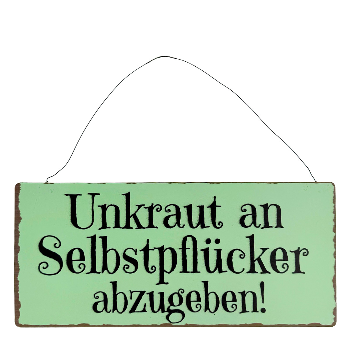 Metall-Schild mit Schriftzug: Unkraut an Selbstpflücker abzugeben, 30cm