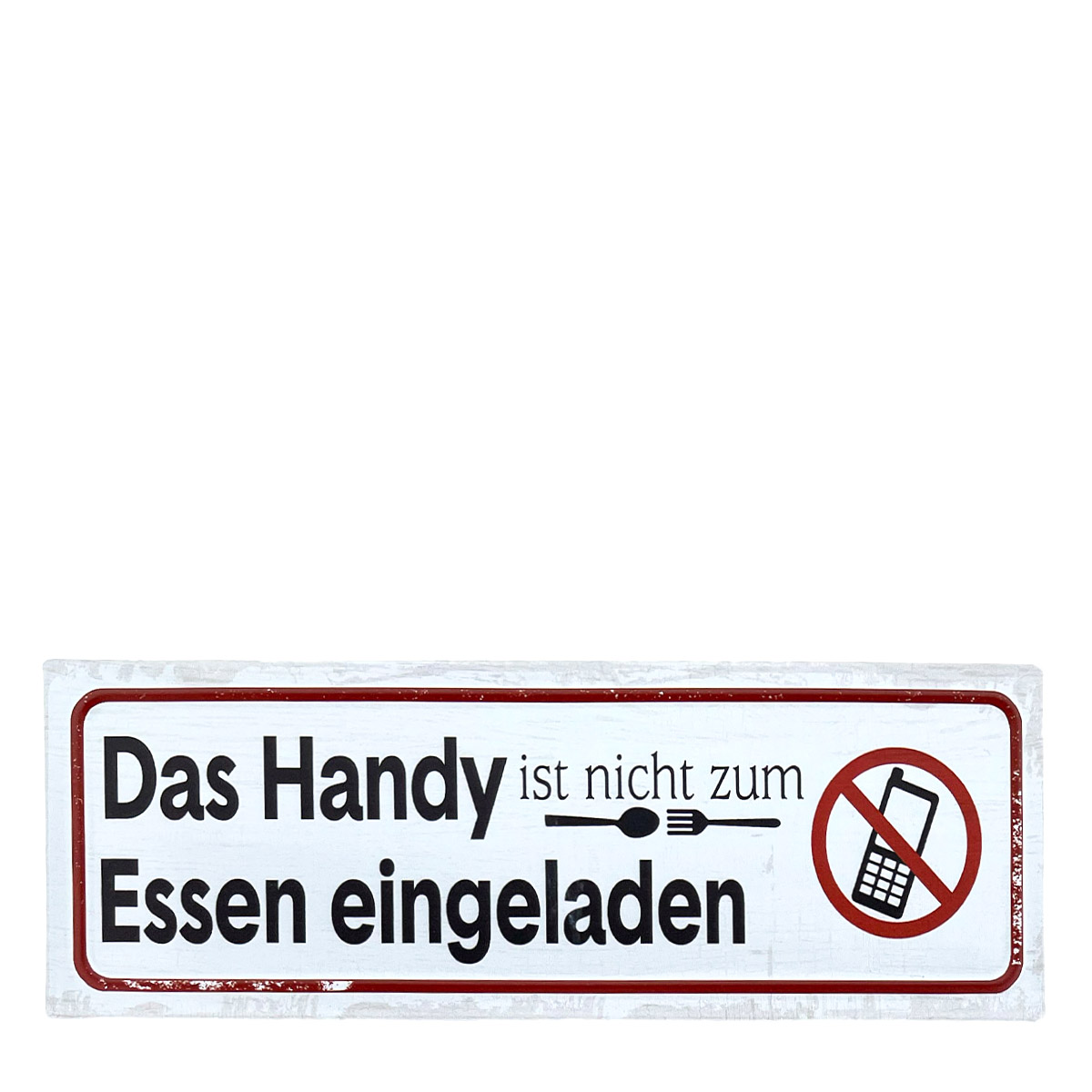 052-1141_01J6EQJCZSHJZQF8GG7SZJSX02cityJWG4dKgiz Metall Schild mit Spruch: Das Handy ist nicht zum Essen eingeladen, 30x10cm, Gerrys Garden