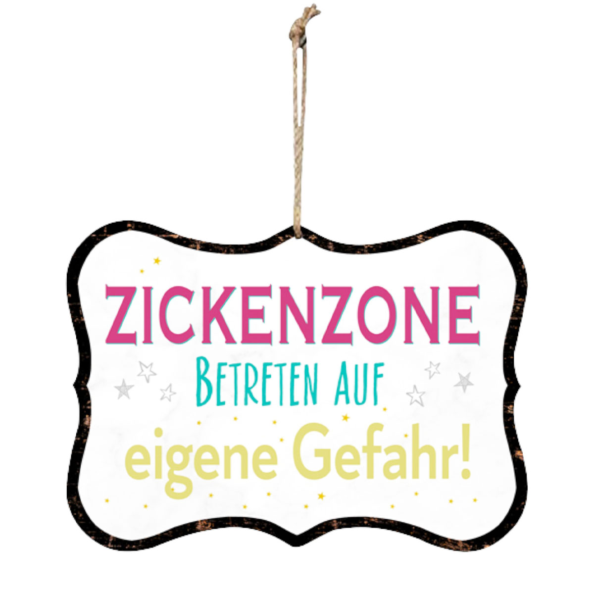 052-1129_01JRJHJ5HNCGAZFXHTDXK8PSPS Metall Schild mit Spruch: Zickenzone ..., 25x18cm, Hänger, Gerrys Garden