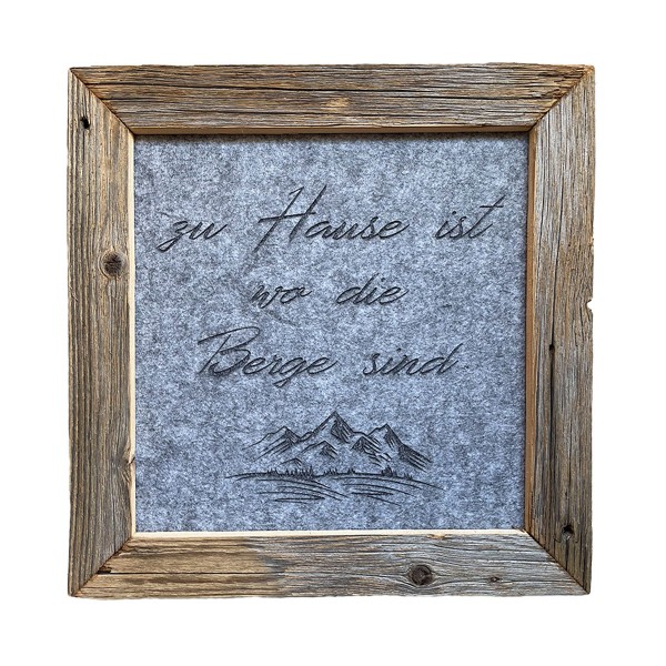 Altholz Filzbild, Zuhause ist, wo... im Altholzrahmen, 41cm