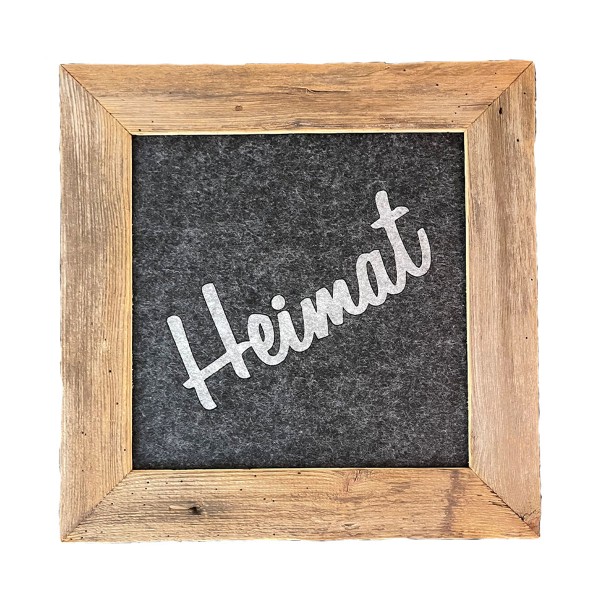 Altholz Filzbild, Heimat, im Altholzrahmen, 41cm